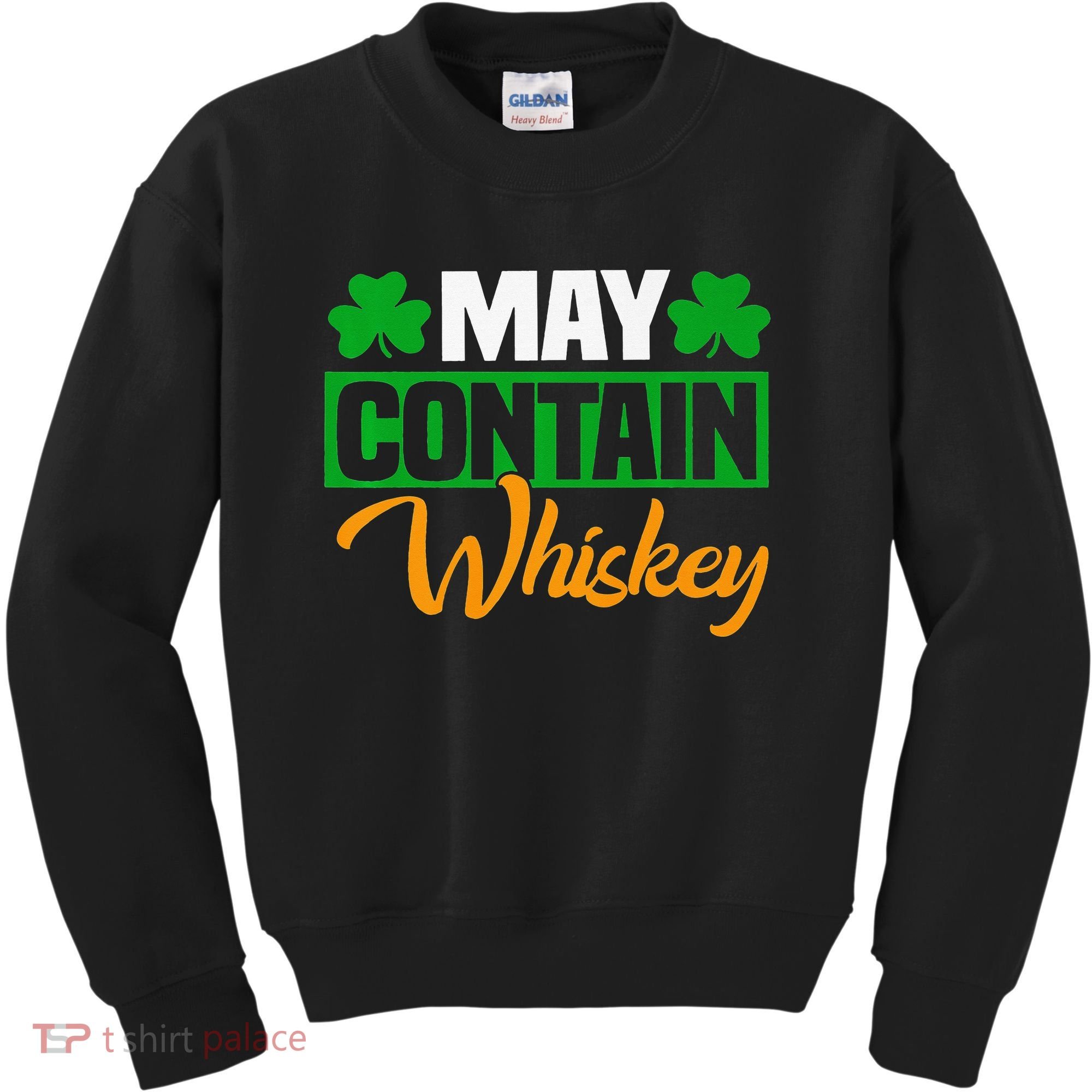 May Contain Whiskey Funny Irish St. Patrick's Day Kids Sweatshirt