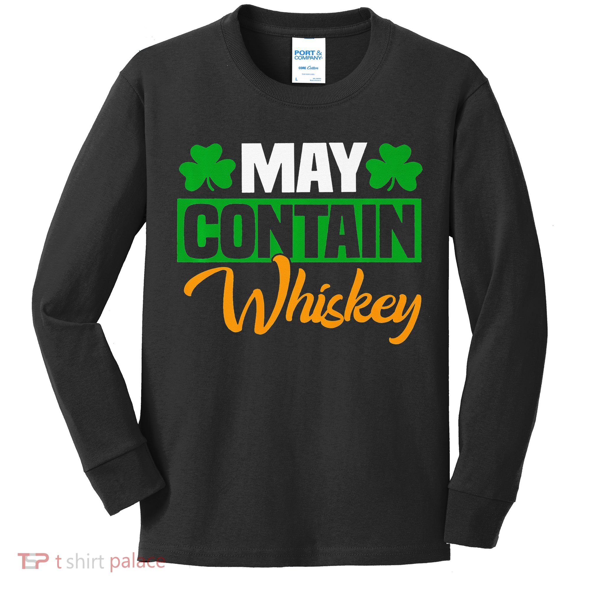 May Contain Whiskey Funny Irish St. Patrick's Day Kids Long Sleeve Shirt