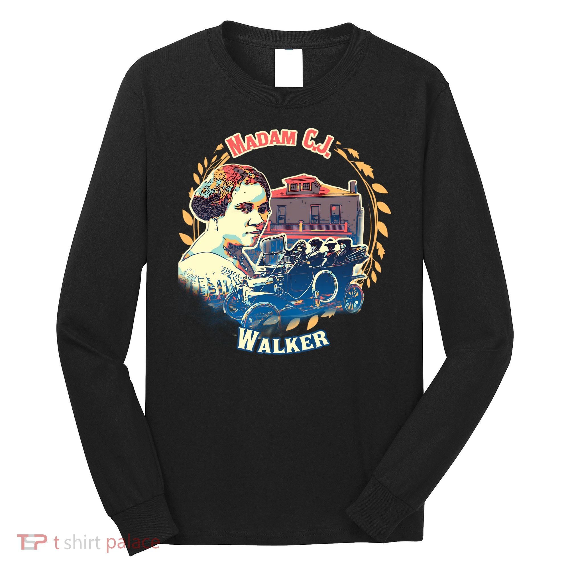 Madam CJ Walker Tribute, Black History, Future Entrepreneur Long Sleeve Shirt