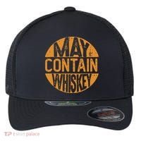 May Contain Whiskey Funny Liquor Drinking Flexfit Unipanel Trucker Cap thumb 0