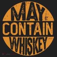 May Contain Whiskey Funny Liquor Drinking 40oz Vacuum Insulated Stainless Steel Travel Tumbler thumb 4
