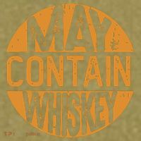 May Contain Whiskey Funny Liquor Drinking Garment-Dyed Women's Muscle Tee thumb 6