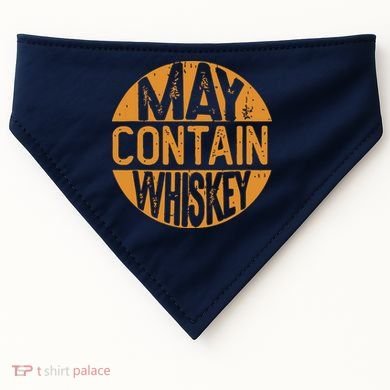 May Contain Whiskey Funny Liquor Drinking USA-Made Doggie Bandana