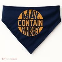 May Contain Whiskey Funny Liquor Drinking USA-Made Doggie Bandana thumb 0