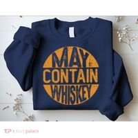 May Contain Whiskey Funny Liquor Drinking Sweatshirt thumb 2