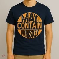 May Contain Whiskey Funny Liquor Drinking T-Shirt thumb 3