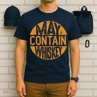 May Contain Whiskey Funny Liquor Drinking T-Shirt thumb 6