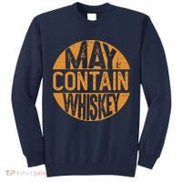May Contain Whiskey Funny Liquor Drinking Tall Sweatshirt thumb 0