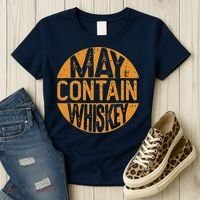 May Contain Whiskey Funny Liquor Drinking Women's T-Shirt thumb 3