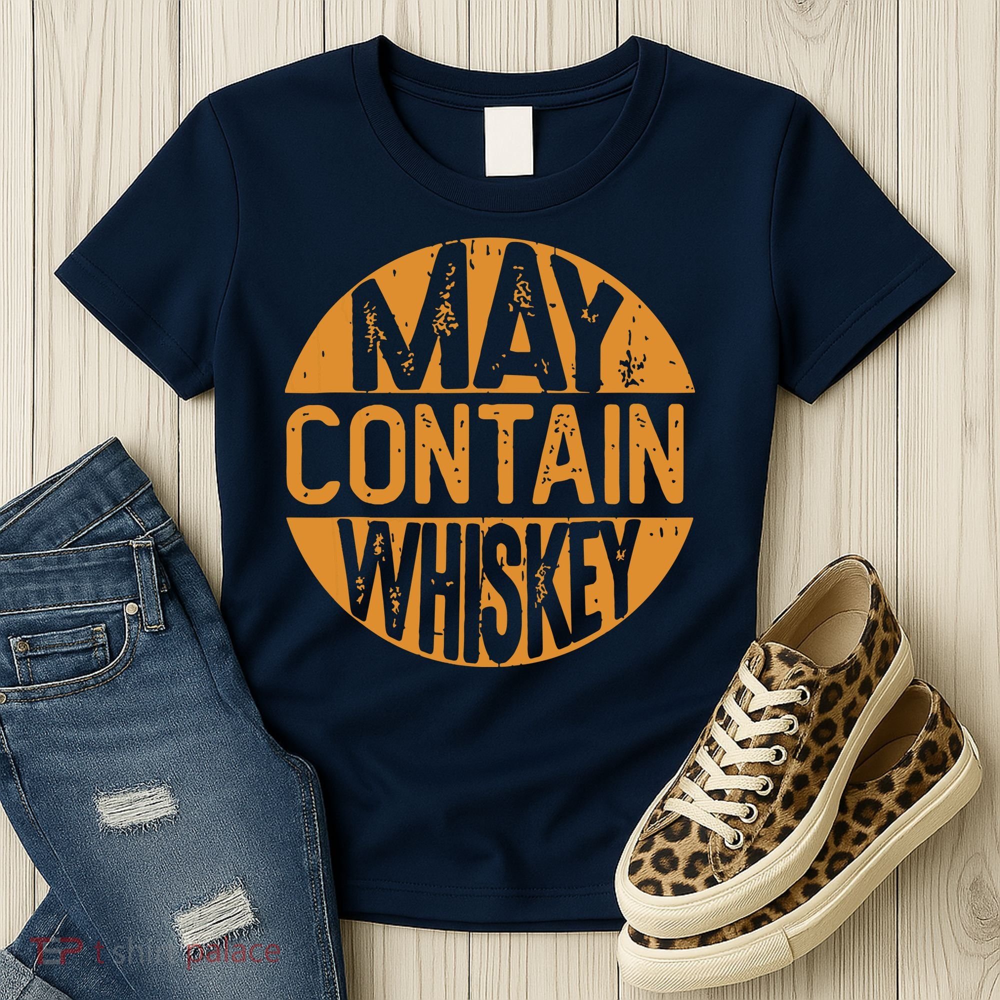 May Contain Whiskey Funny Liquor Drinking Women's T-Shirt