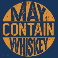 May Contain Whiskey Funny Liquor Drinking Women's T-Shirt thumb 6