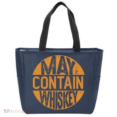 May Contain Whiskey Funny Liquor Drinking Tote Bag