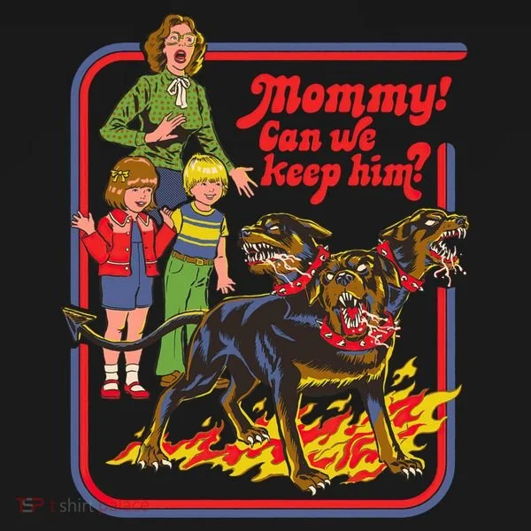Mommy Can We Keep Him Sweatshirt