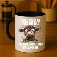 Messy Cow Will Never Be Over Hill I’M Too Darn Tired Climb Coffee Mug thumb 4