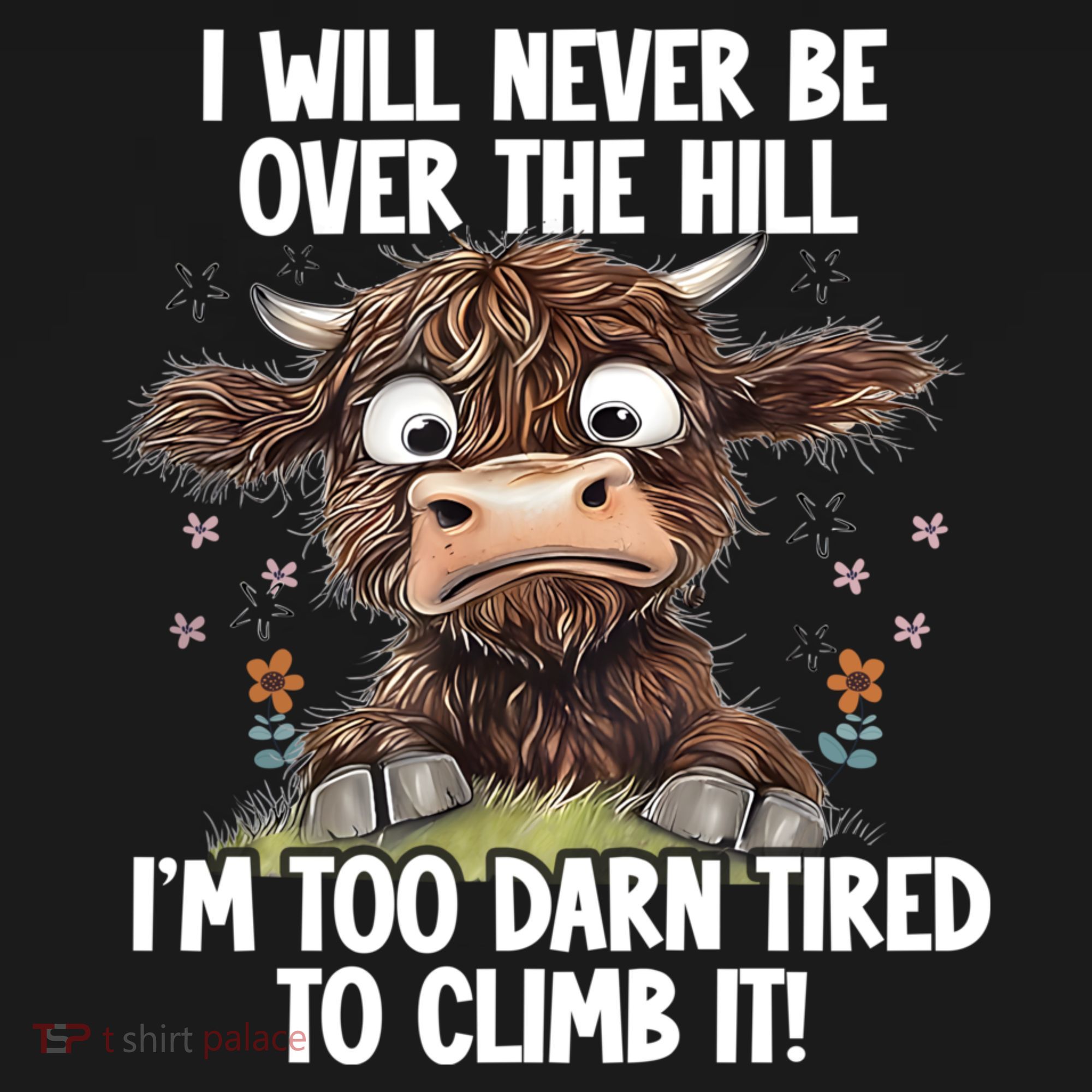 Messy Cow Will Never Be Over Hill I’M Too Darn Tired Climb Mousepad