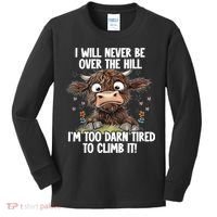 Messy Cow Will Never Be Over Hill I’M Too Darn Tired Climb Kids Long Sleeve Shirt thumb 0