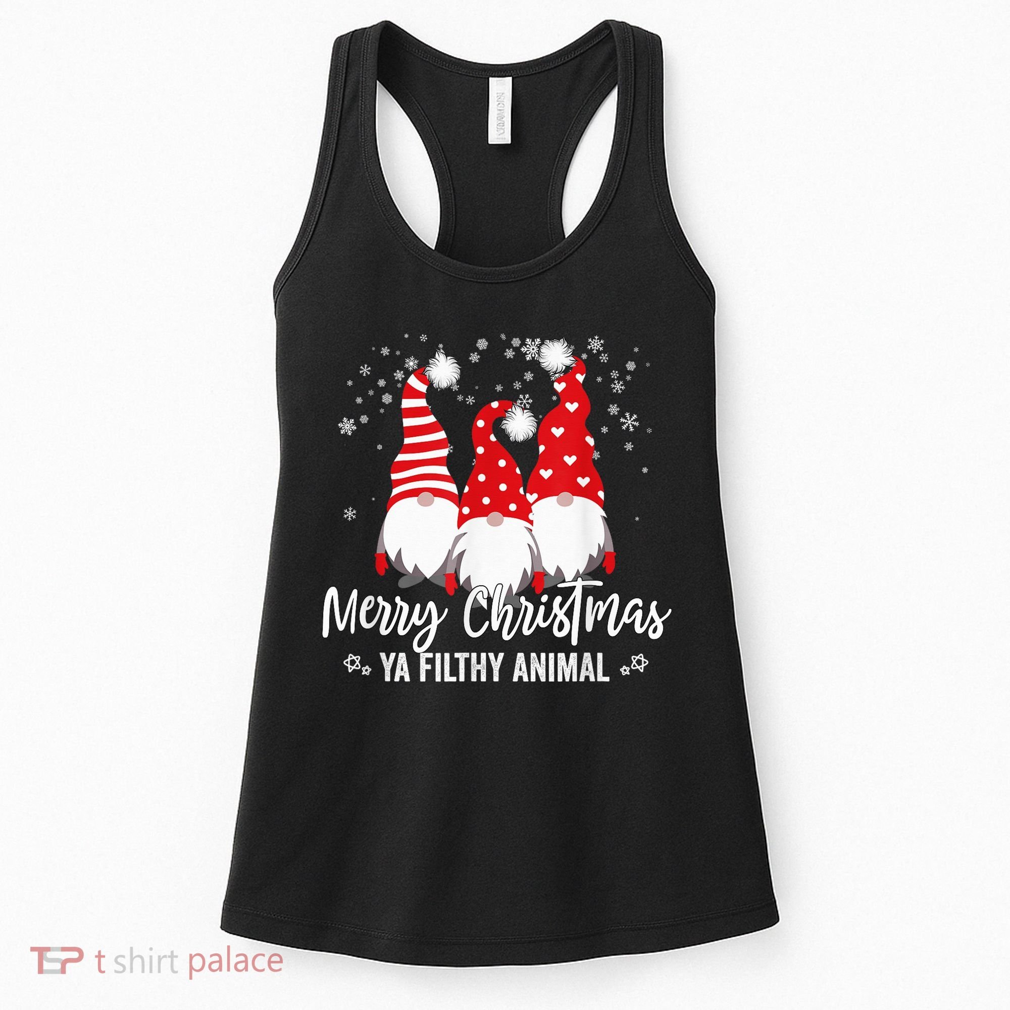 Merry Christmas Ya Filthy Animals Funny Christmas Gnome Women's Tank Top