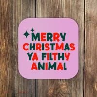 Merry Christmas Ya Filthy Animals Funny Christmas Coaster thumb 0