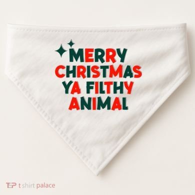 Merry Christmas Ya Filthy Animals Funny Christmas USA-Made Doggie Bandana