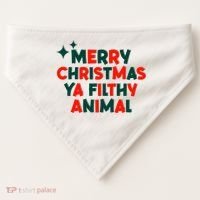 Merry Christmas Ya Filthy Animals Funny Christmas USA-Made Doggie Bandana thumb 0