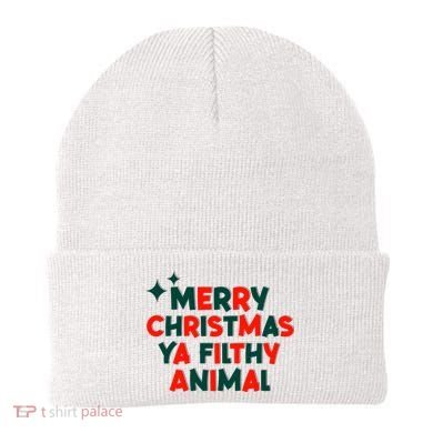 Merry Christmas Ya Filthy Animals Funny Christmas Beanie
