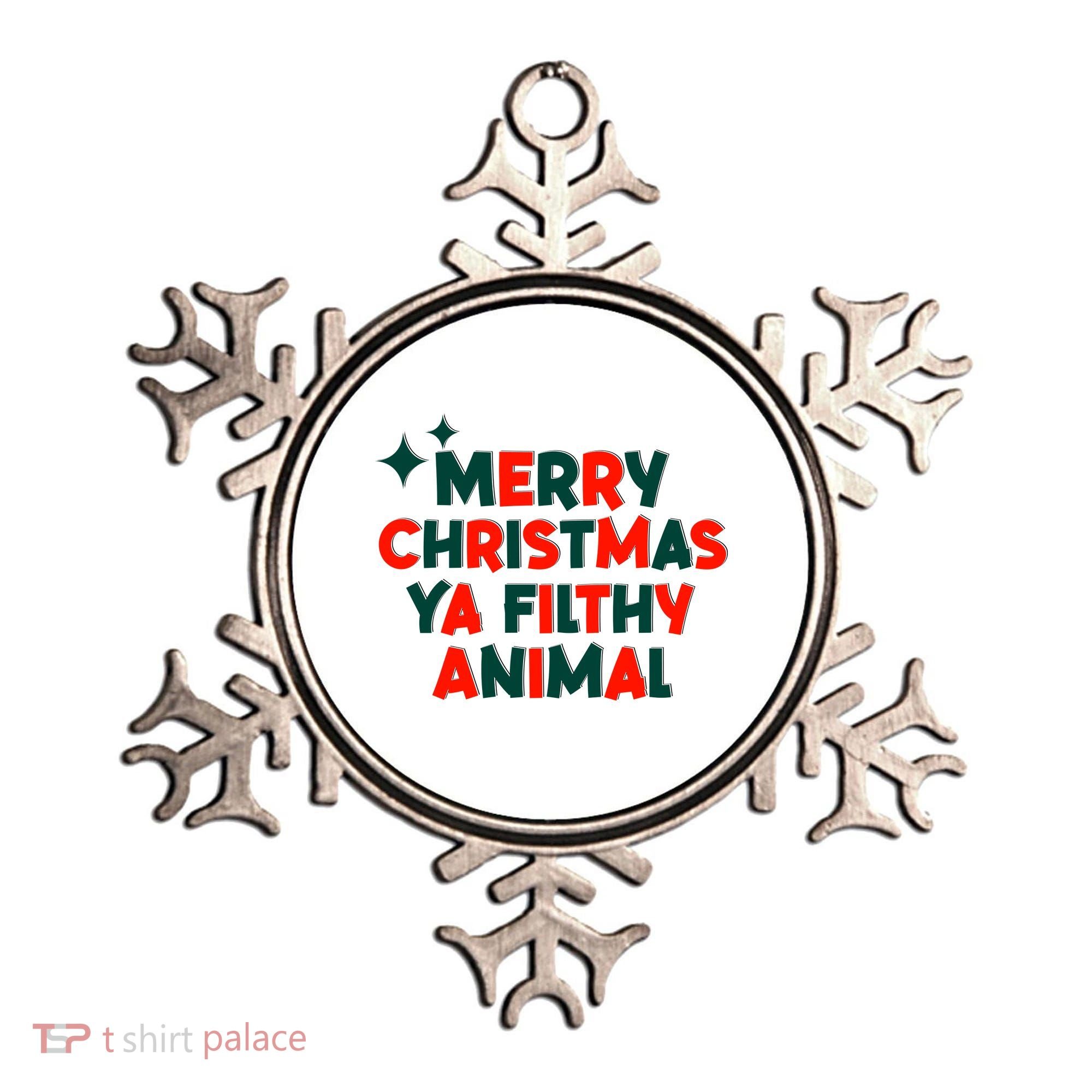 Merry Christmas Ya Filthy Animals Funny Christmas Ornament
