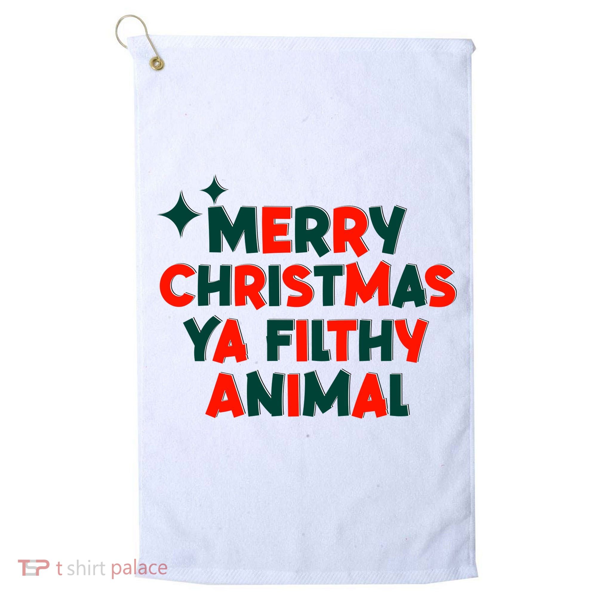 Merry Christmas Ya Filthy Animals Funny Christmas Golf Towel