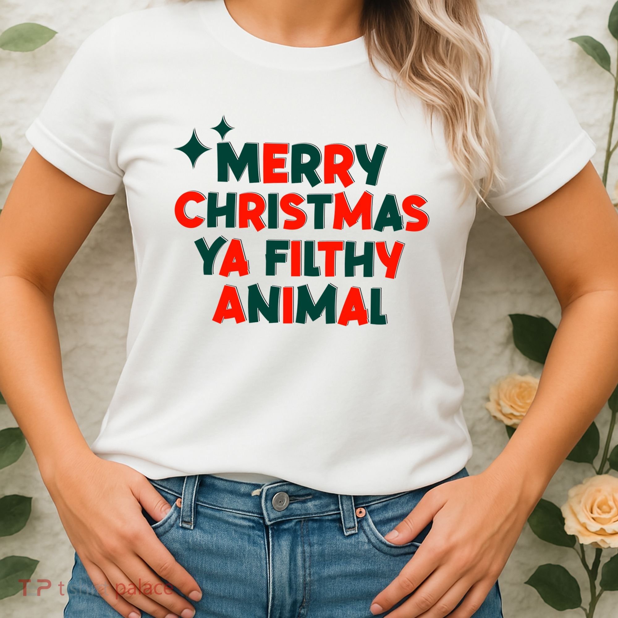 Merry Christmas Ya Filthy Animals Funny Christmas Women's T-Shirt