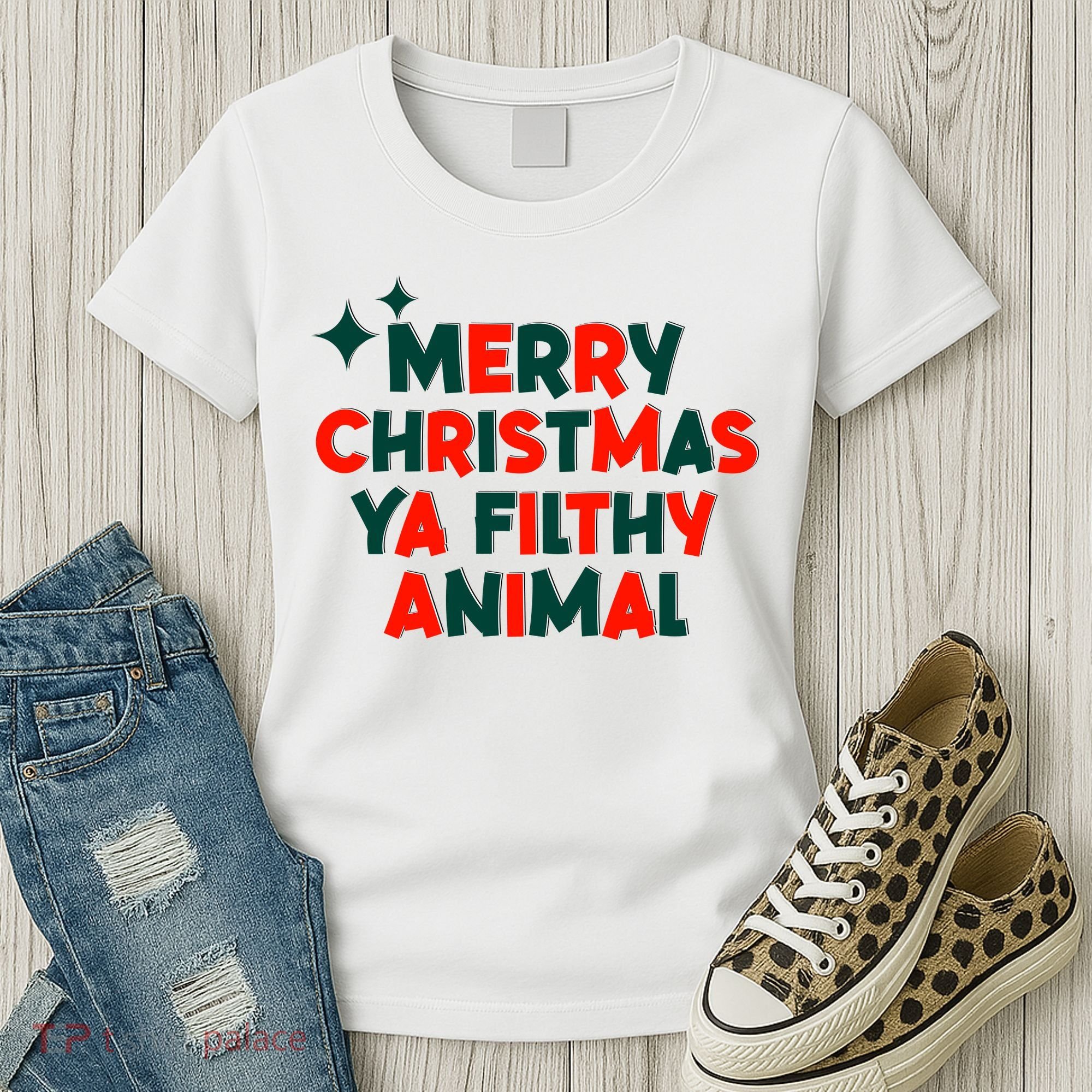 Merry Christmas Ya Filthy Animals Funny Christmas Women's T-Shirt