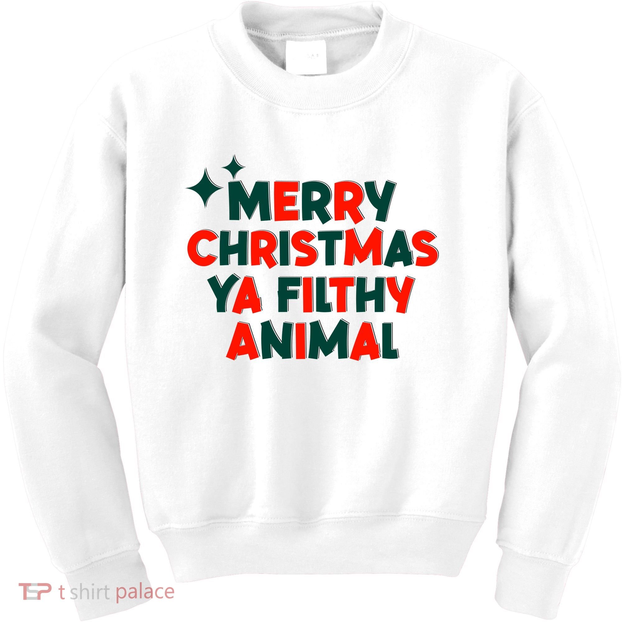 Merry Christmas Ya Filthy Animals Funny Christmas Kids Sweatshirt