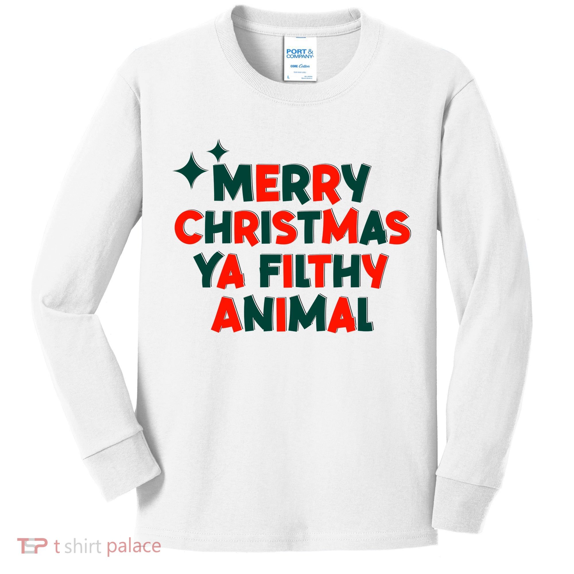 Merry Christmas Ya Filthy Animals Funny Christmas Kids Long Sleeve Shirt