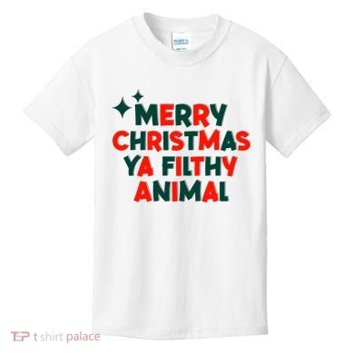 Merry Christmas Ya Filthy Animals Funny Christmas Kids T-Shirt