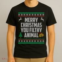 Merry Christmas You Filthy Animal Ugly T-Shirt thumb 3