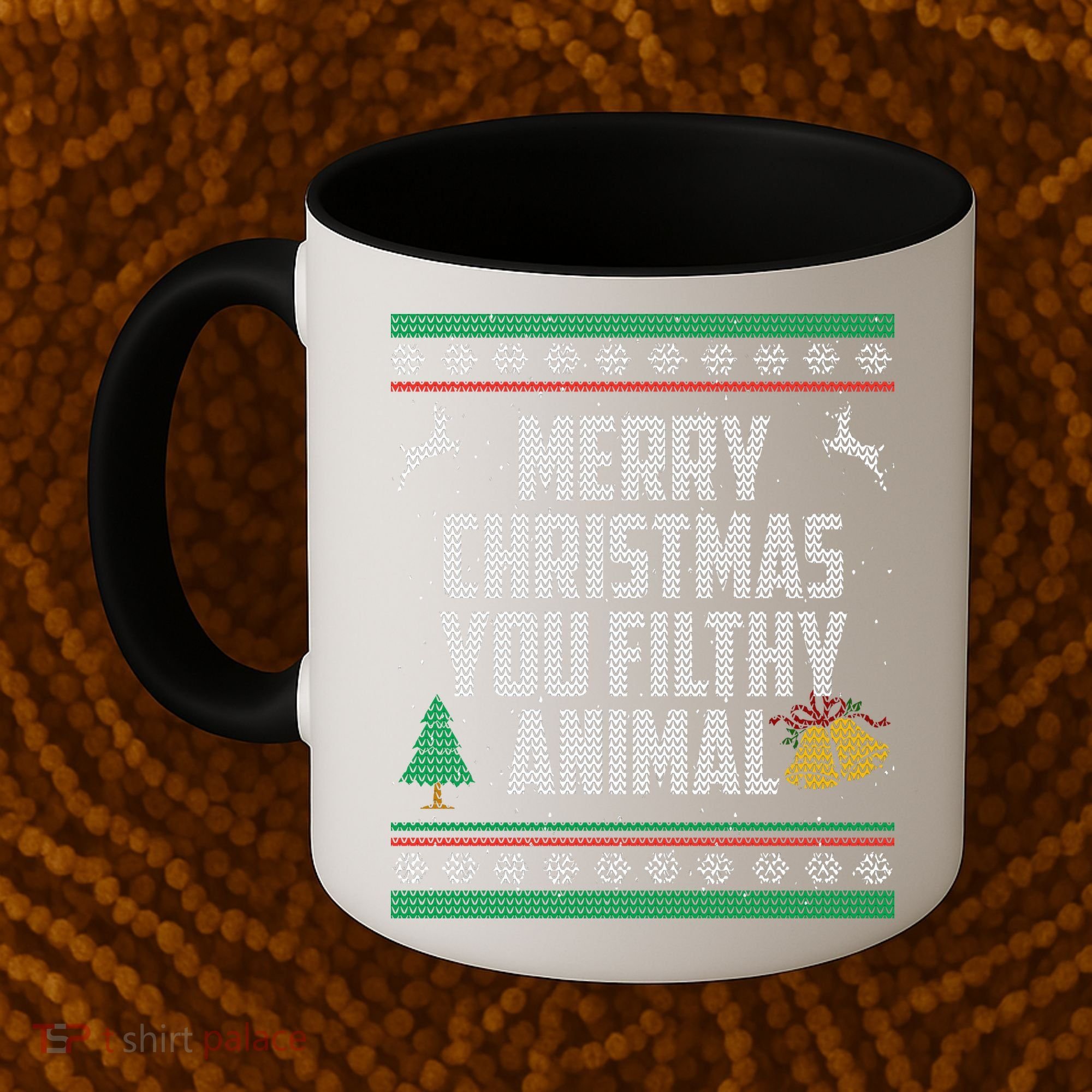 Merry Christmas You Filthy Animal Ugly Coffee Mug
