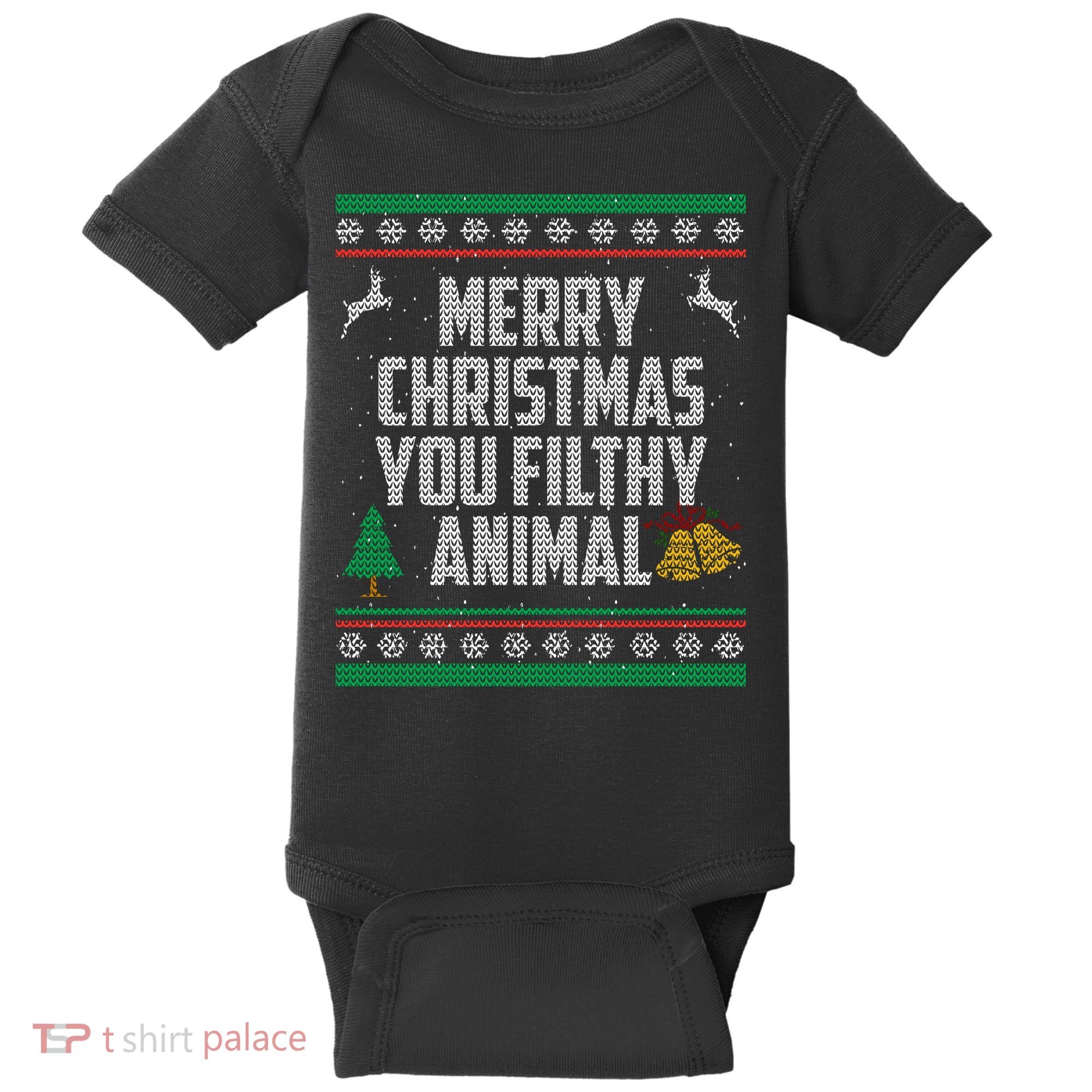 Merry Christmas You Filthy Animal Ugly Baby Bodysuit