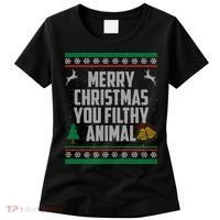 Merry Christmas You Filthy Animal Ugly Women's T-Shirt thumb 0