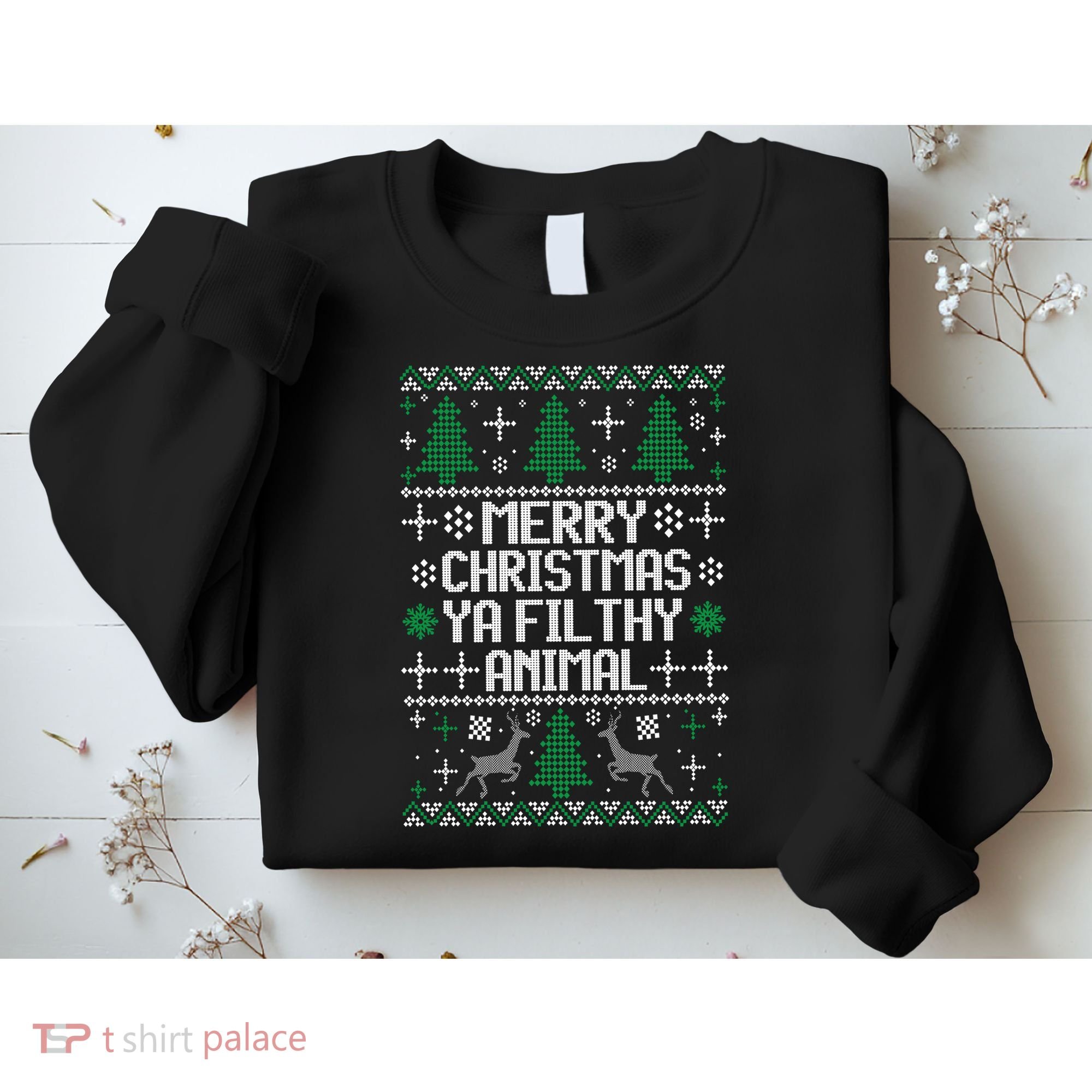 Merry Christmas Ya Filthy Animal Ugly Sweater Funny Xmas Gift Sweatshirt