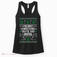 Merry Christmas Ya Filthy Animal Ugly Sweater Funny Xmas Gift Women's Tank Top thumb 0