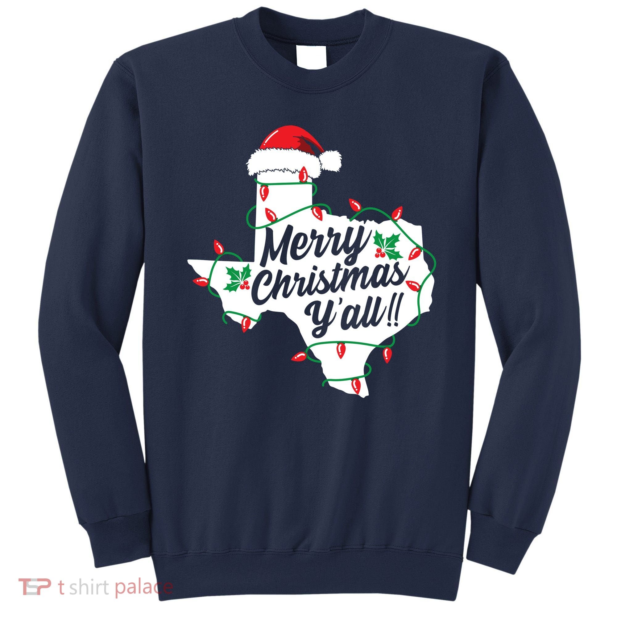 Merry Christmas Y'All Texas State Texan Sweatshirt