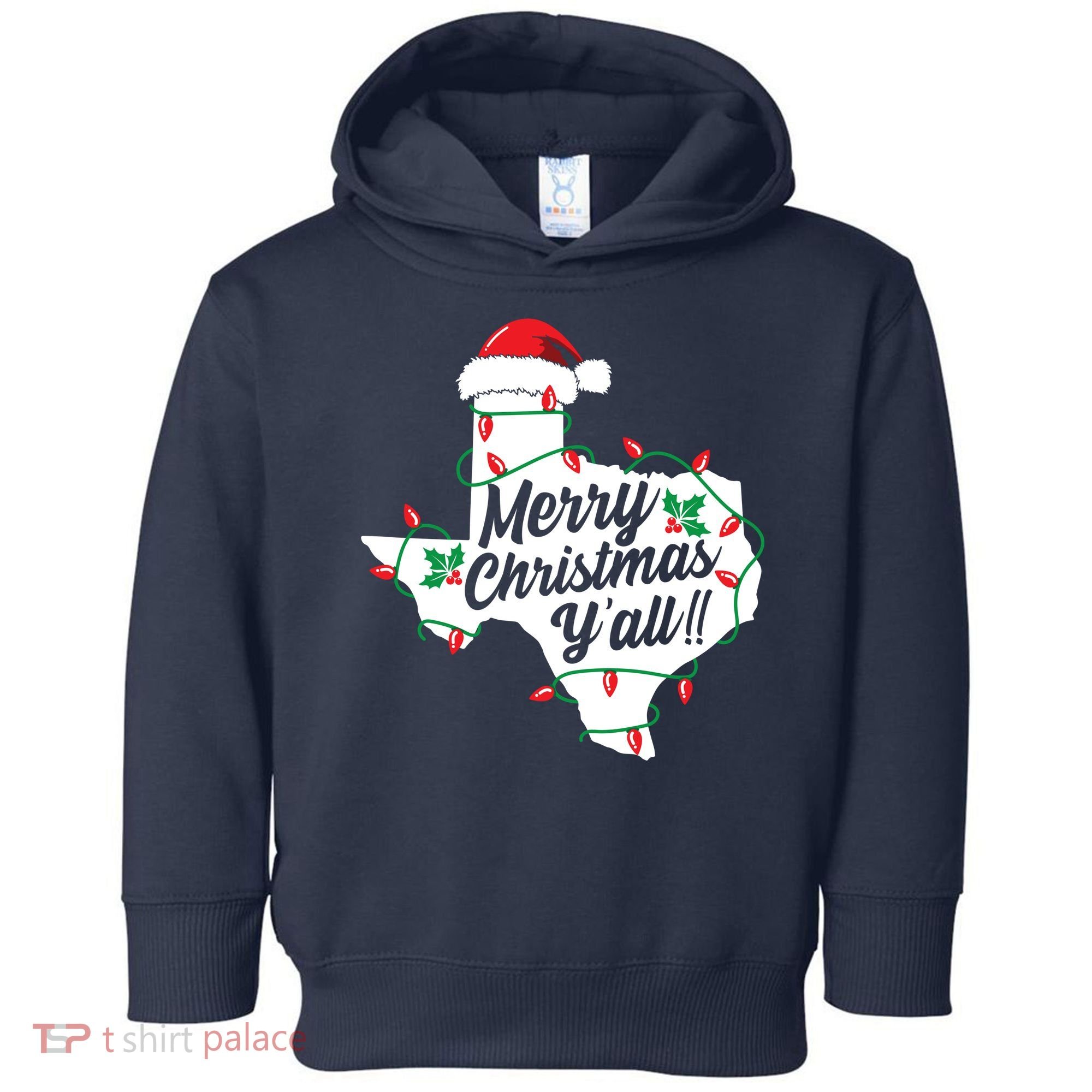 Merry Christmas Y'All Texas State Texan Toddler Hoodie
