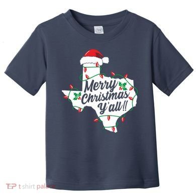 Merry Christmas Y'All Texas State Texan Toddler T-Shirt