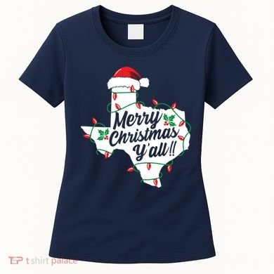 Merry Christmas Y'All Texas State Texan Women's T-Shirt