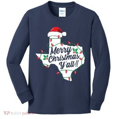 Merry Christmas Y'All Texas State Texan Kids Long Sleeve Shirt