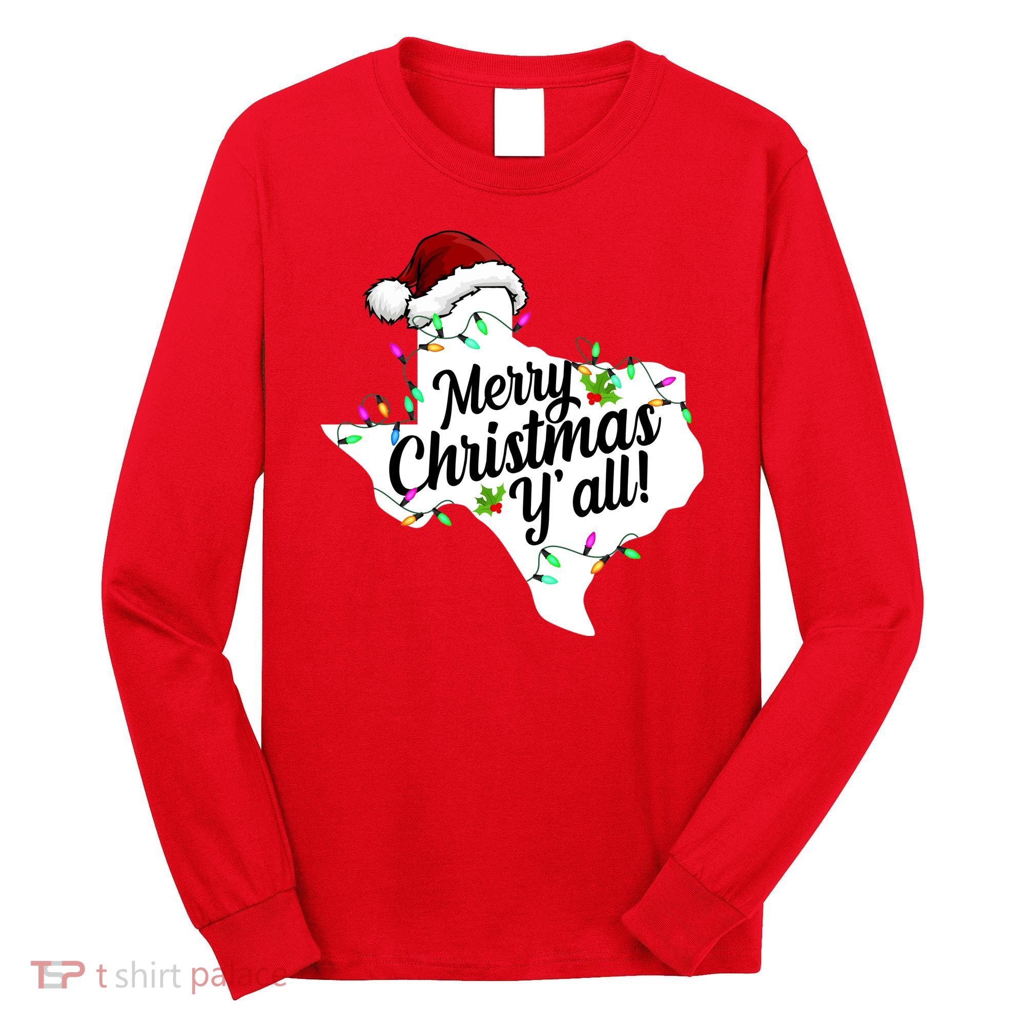 Merry Christmas Y'all Texas State Long Sleeve Shirt