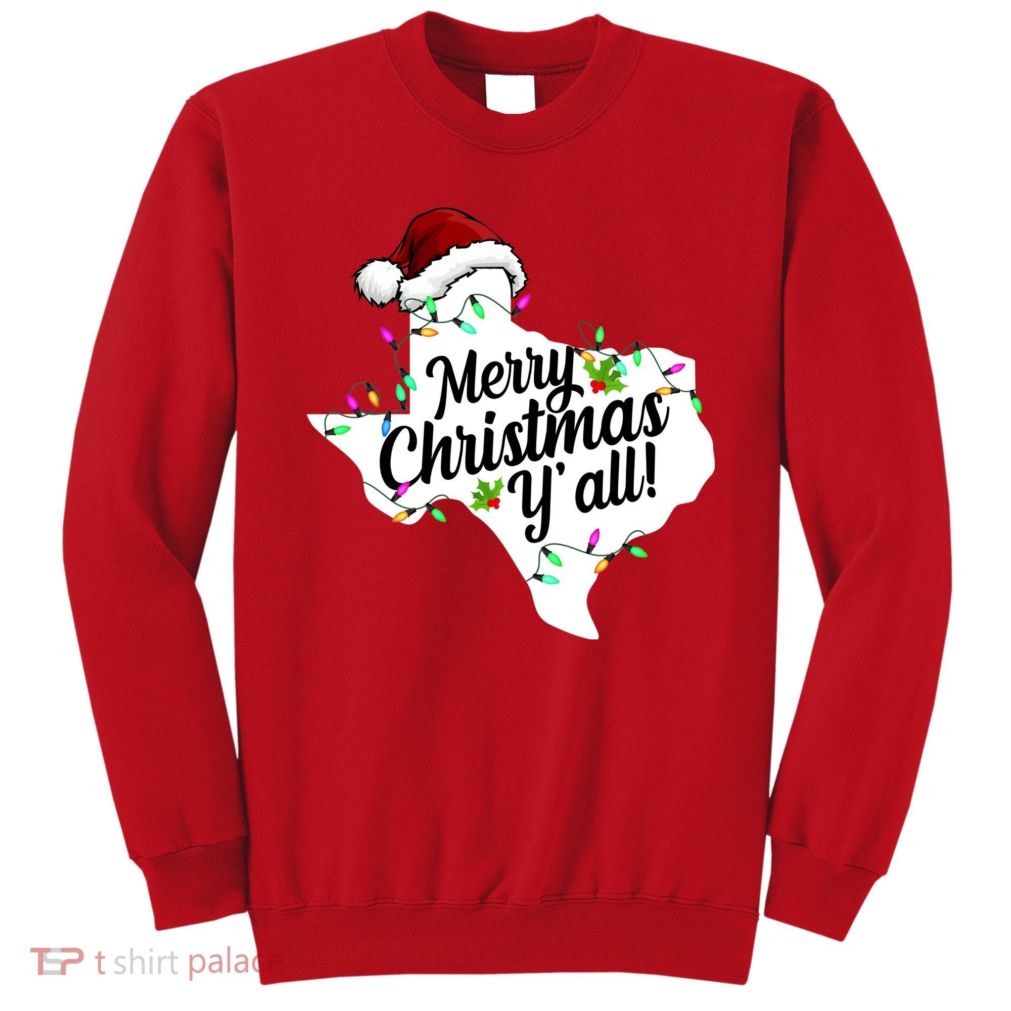 Merry Christmas Y'all Texas State Sweatshirt
