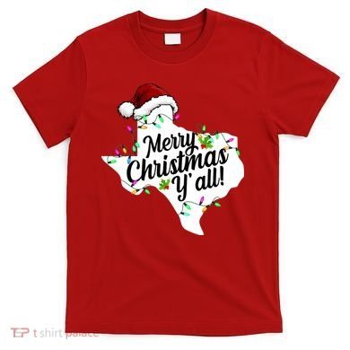 Merry Christmas Y'all Texas State T-Shirt