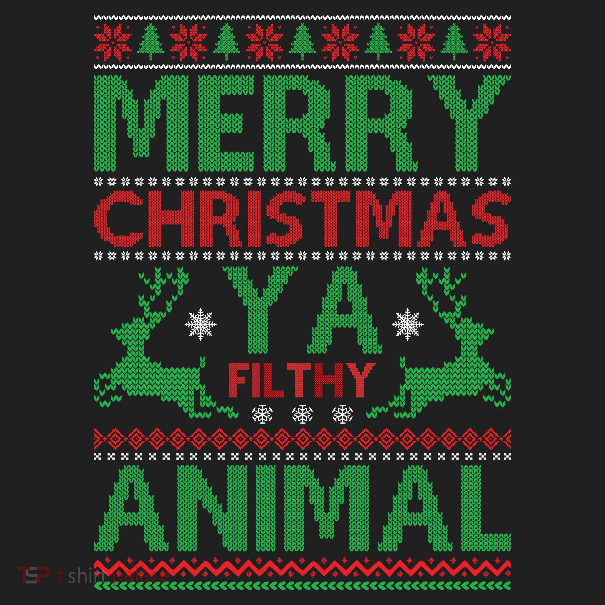Merry Christmas Ya Filthy Animal Ugly Christmas Women's Sweatshirt
