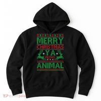 Merry Christmas Ya Filthy Animal Ugly Christmas Hoodie thumb 0