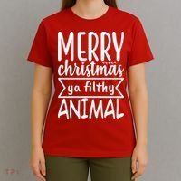 Merry Christmas Ya Filthy Animal Funny Holiday T-Shirt thumb 4