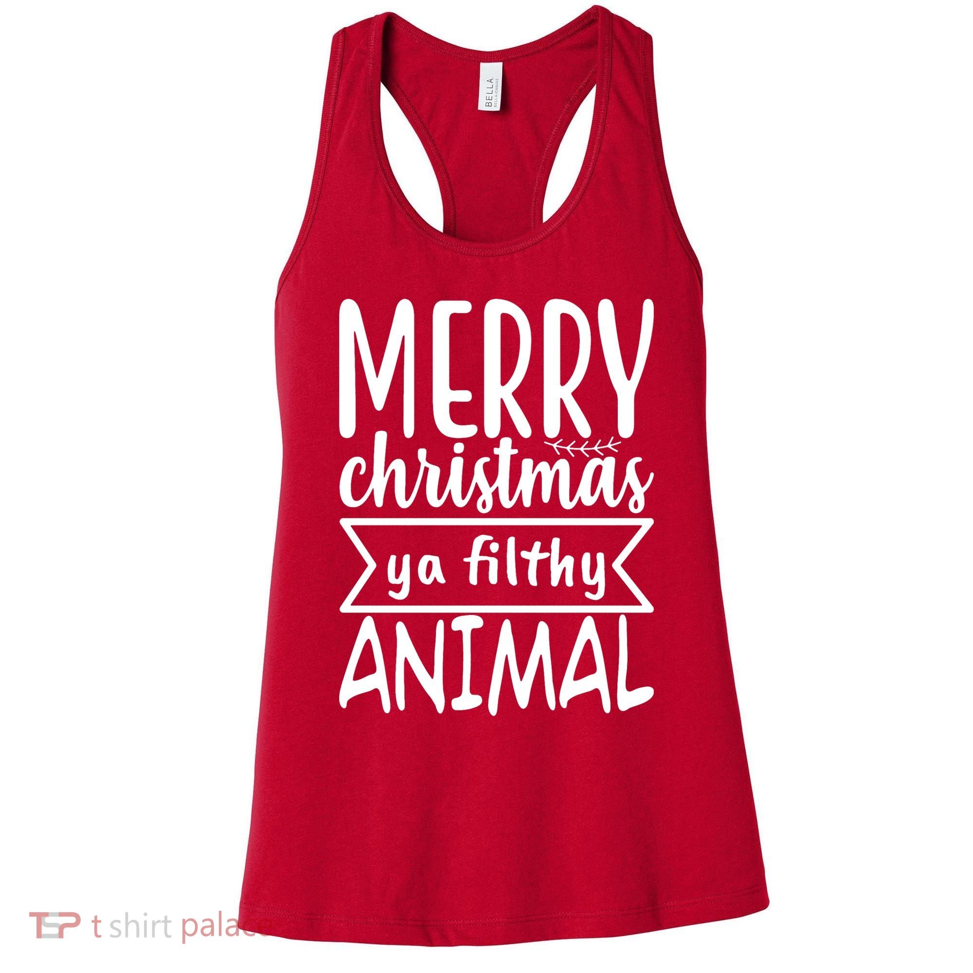 Merry Christmas Ya Filthy Animal Funny Holiday Women's Tank Top